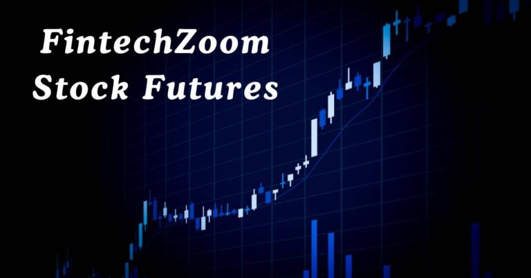 fintechzoom stock futures