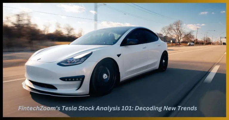 FintechZoom Tesla Stock