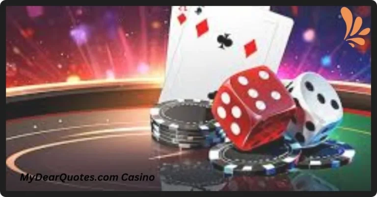 MyDearQuotes.com Casino