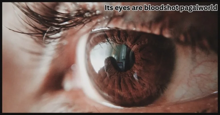 its eyes are bloodshot pagalworld